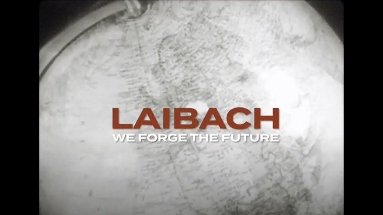 Laibach We Forge The Future (3)
