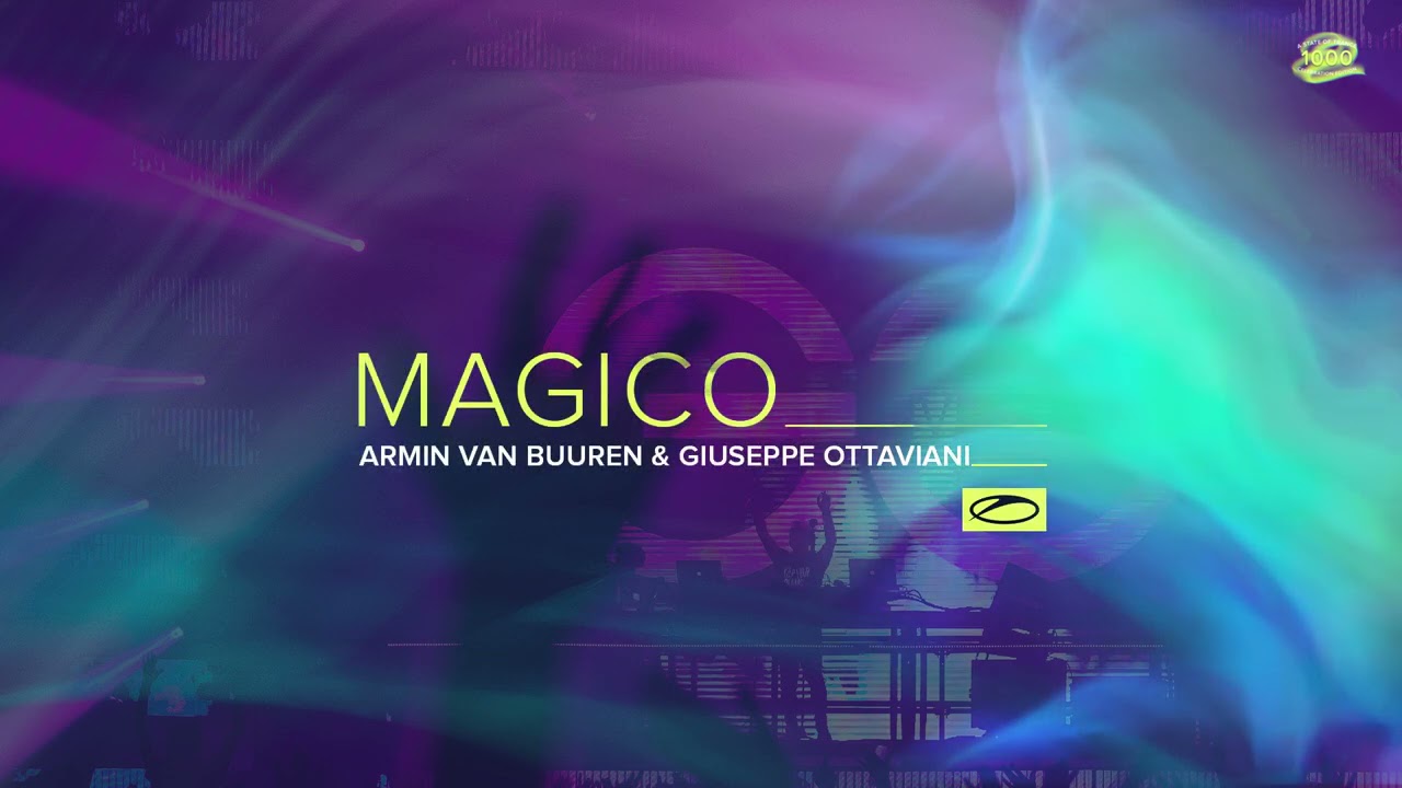 Armin van Buuren & Giuseppe Ottaviani - Magico