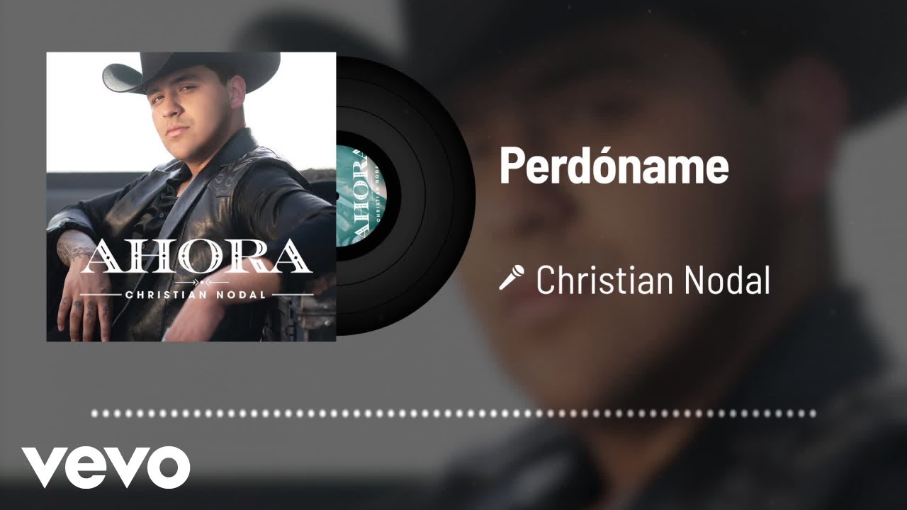 Christian Nodal - Perdóname (Audio)