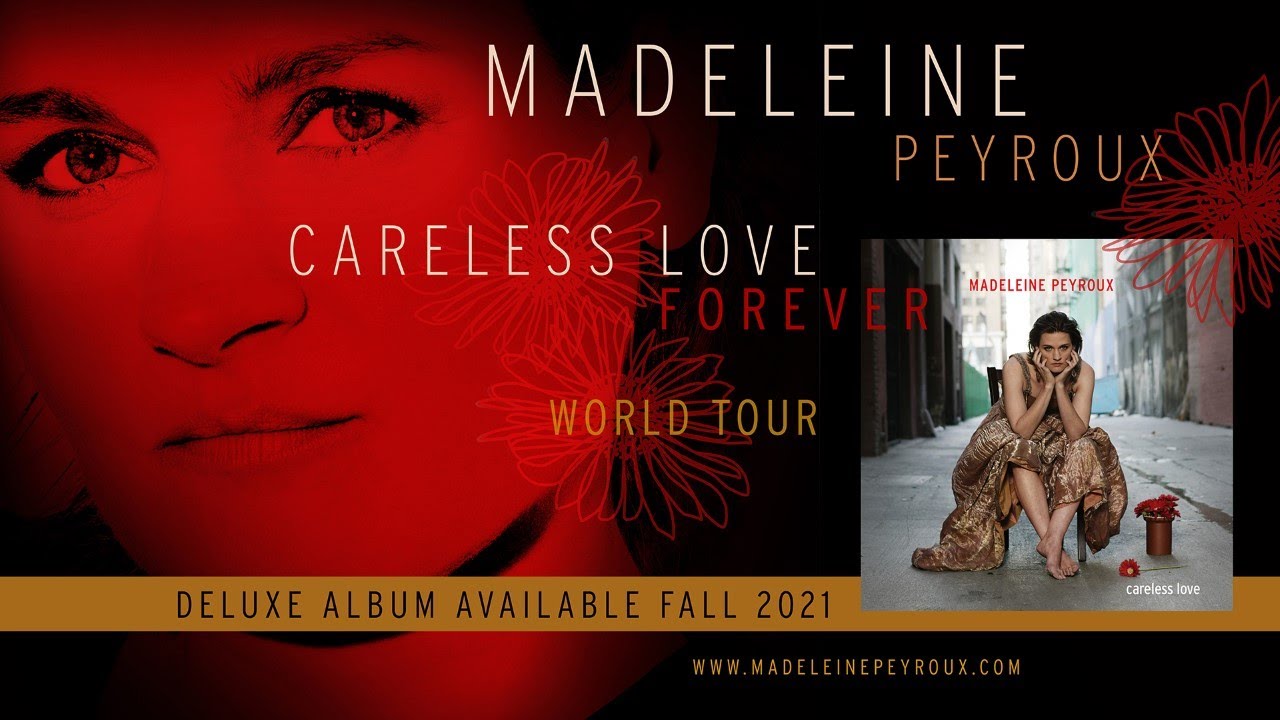 Madeleine Peyroux - Careless Love Forever - World Tour & Deluxe Reissue