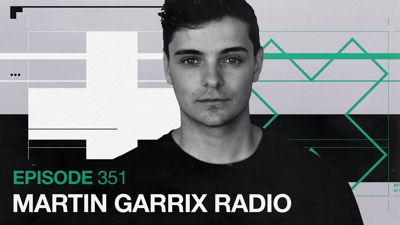 Martin Garrix Radio - Episode 351