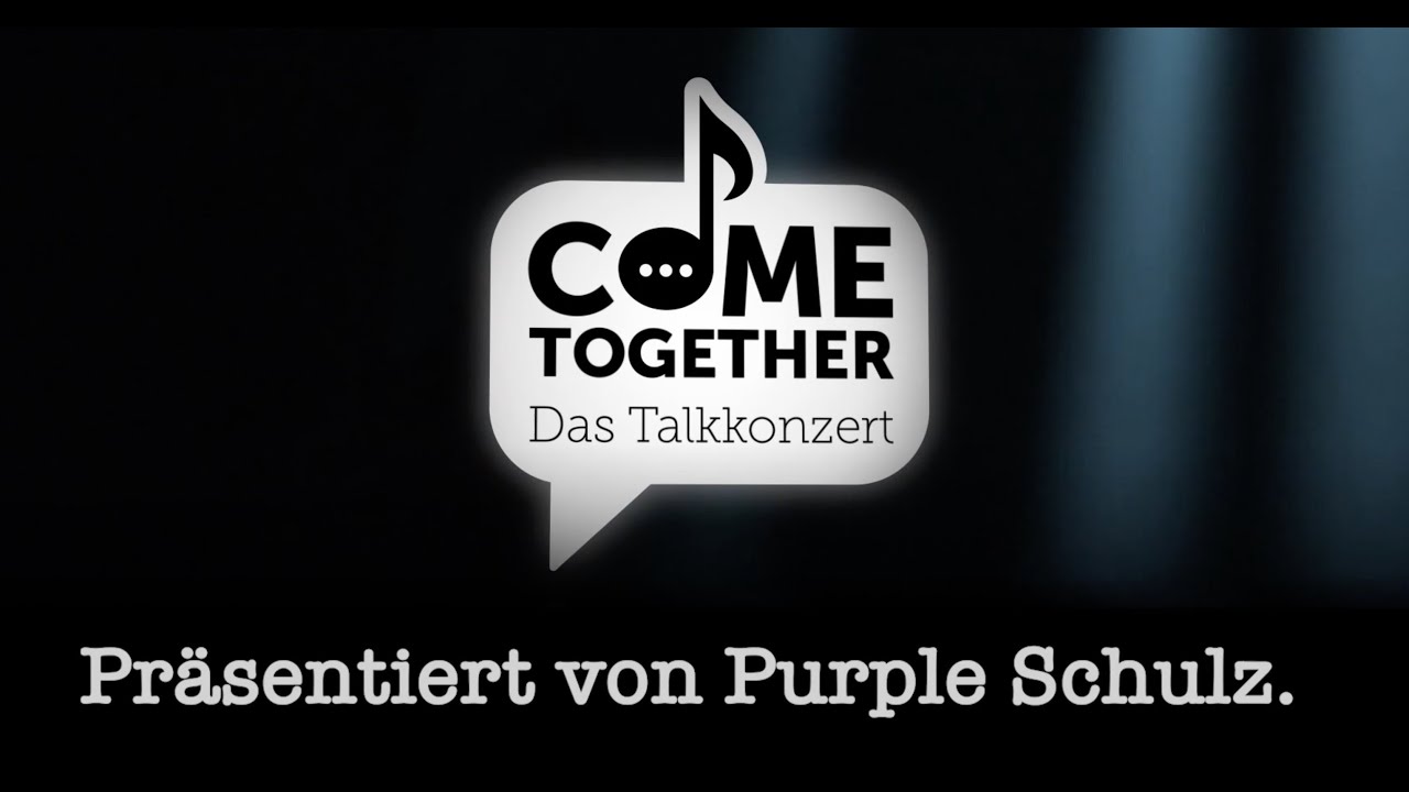 COME TOGETHER - Das Talkkonzert präsentiert von Purple Schulz (Trailer)