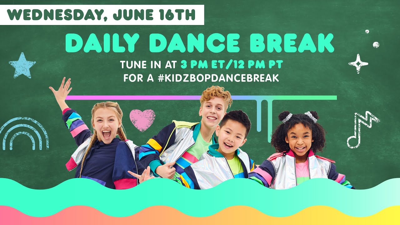 KIDZ BOP Daily Dance Break [Wednesday, June 16th]