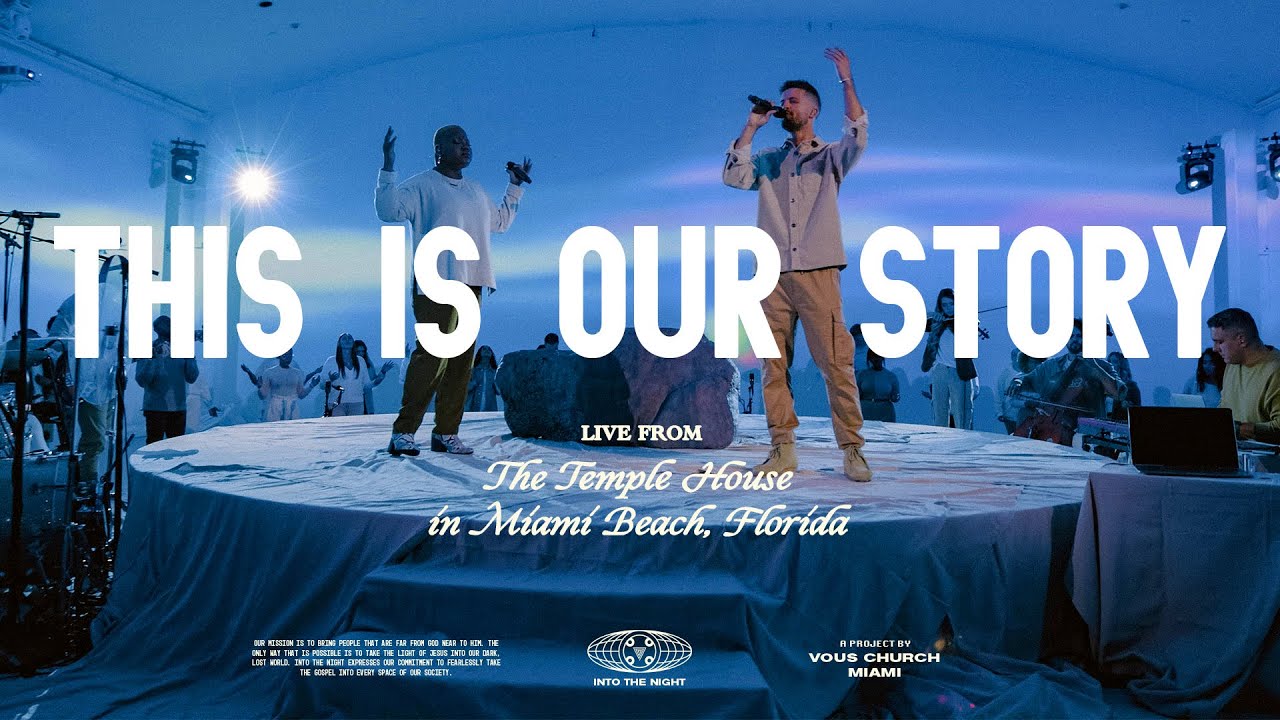 This Is Our Story  — VOUS Worship (Live From The Temple House)