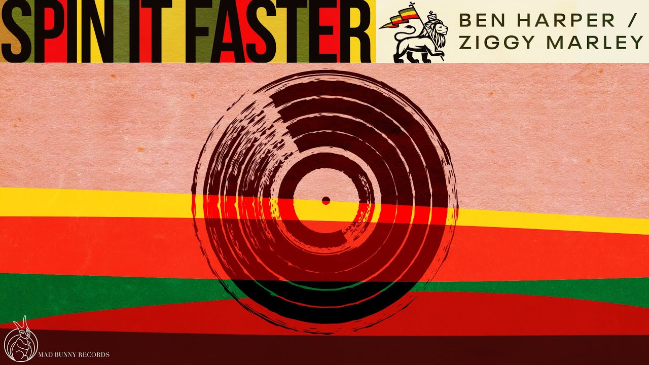 Ben Harper & Ziggy Marley - Spin It Faster