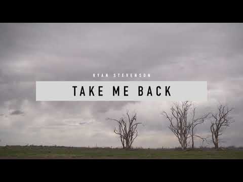 Ryan Stevenson - Take Me Back (Visualizer)