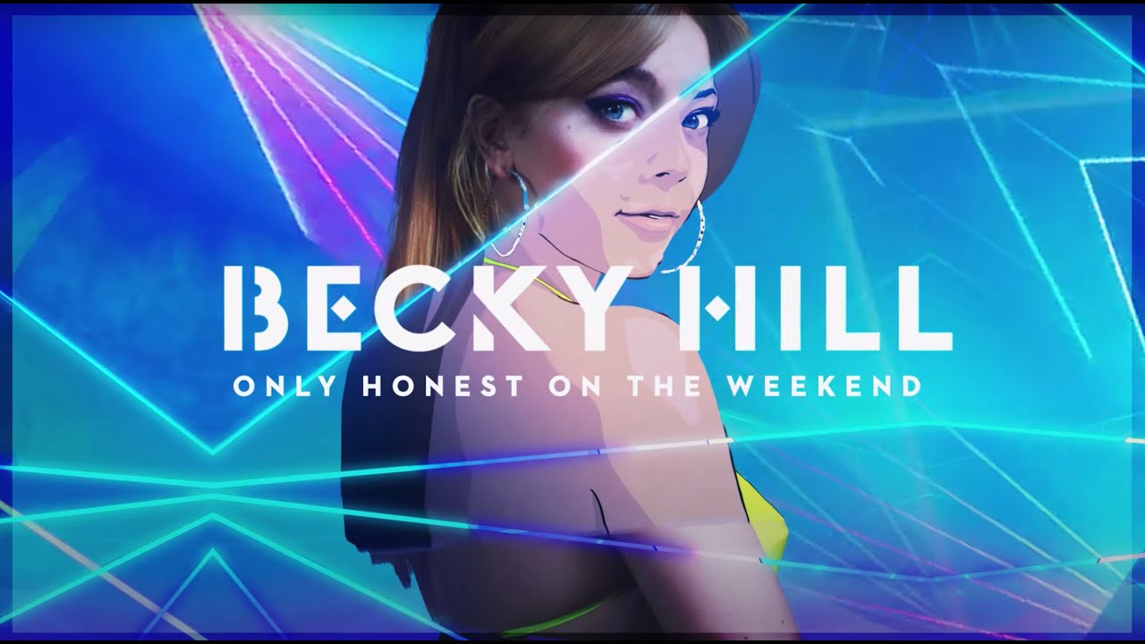 BECKY HILL - ONLY HONEST ON THE WEEKEND (ALBUM TRAILER)