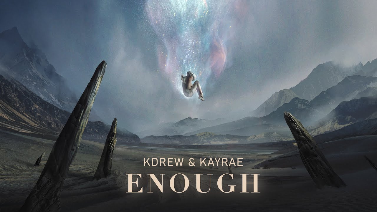 KDrew & Kayrae - Enough
