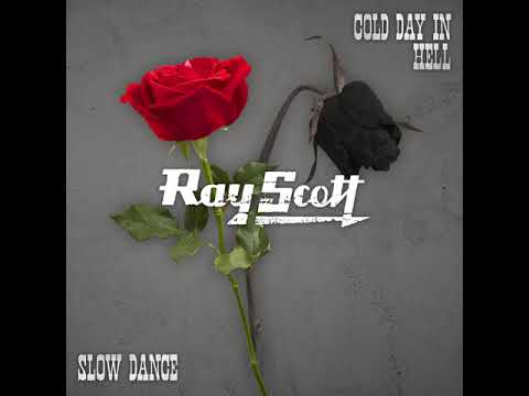 Ray Scott - Cold Day in Hell (Official Audio)