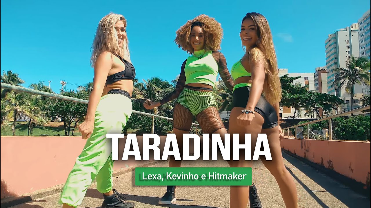 TARADINHA - Lexa, Kevinho e Hitmaker | Coreografia - Edilene Alves