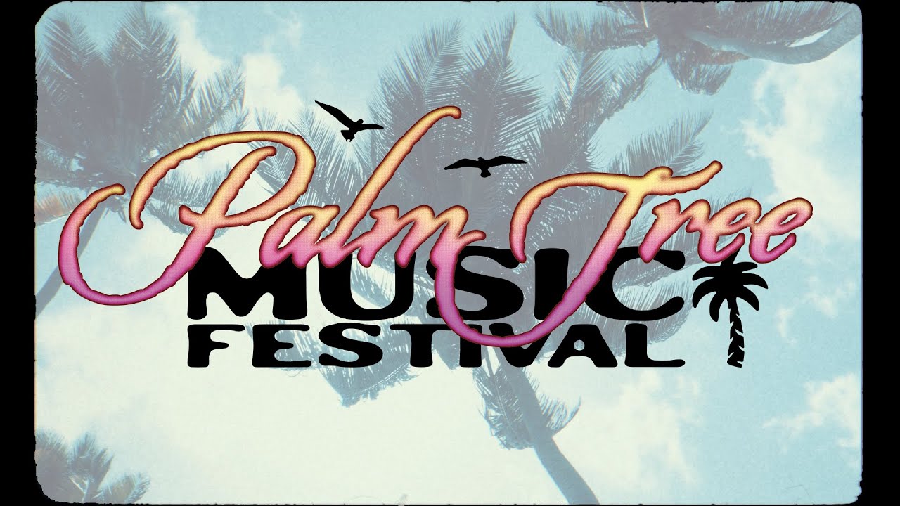 Palm Tree Festival // Hamptons August 29th