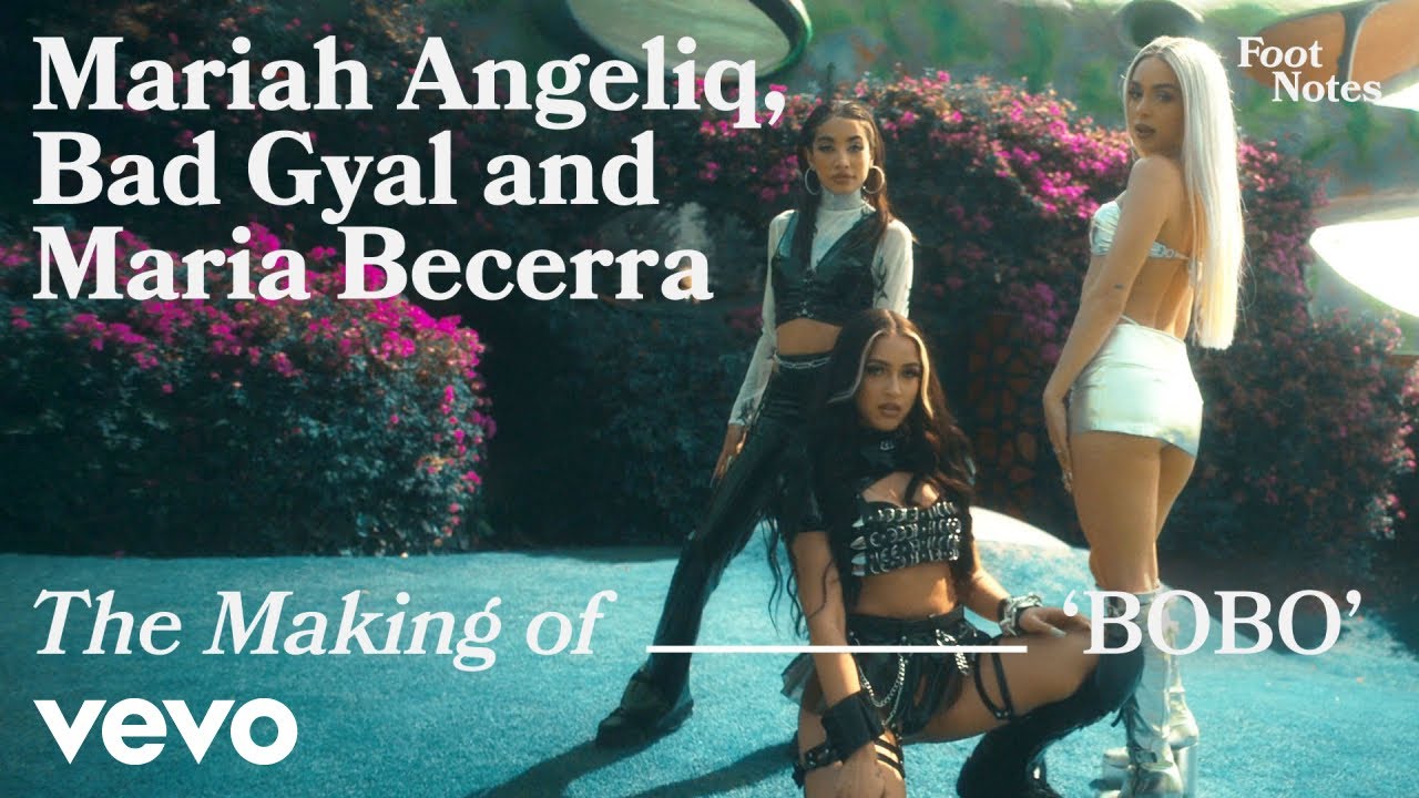 Mariah Angeliq, Bad Gyal, Maria Becerra - The Making of BOBO (Vevo Footnotes)