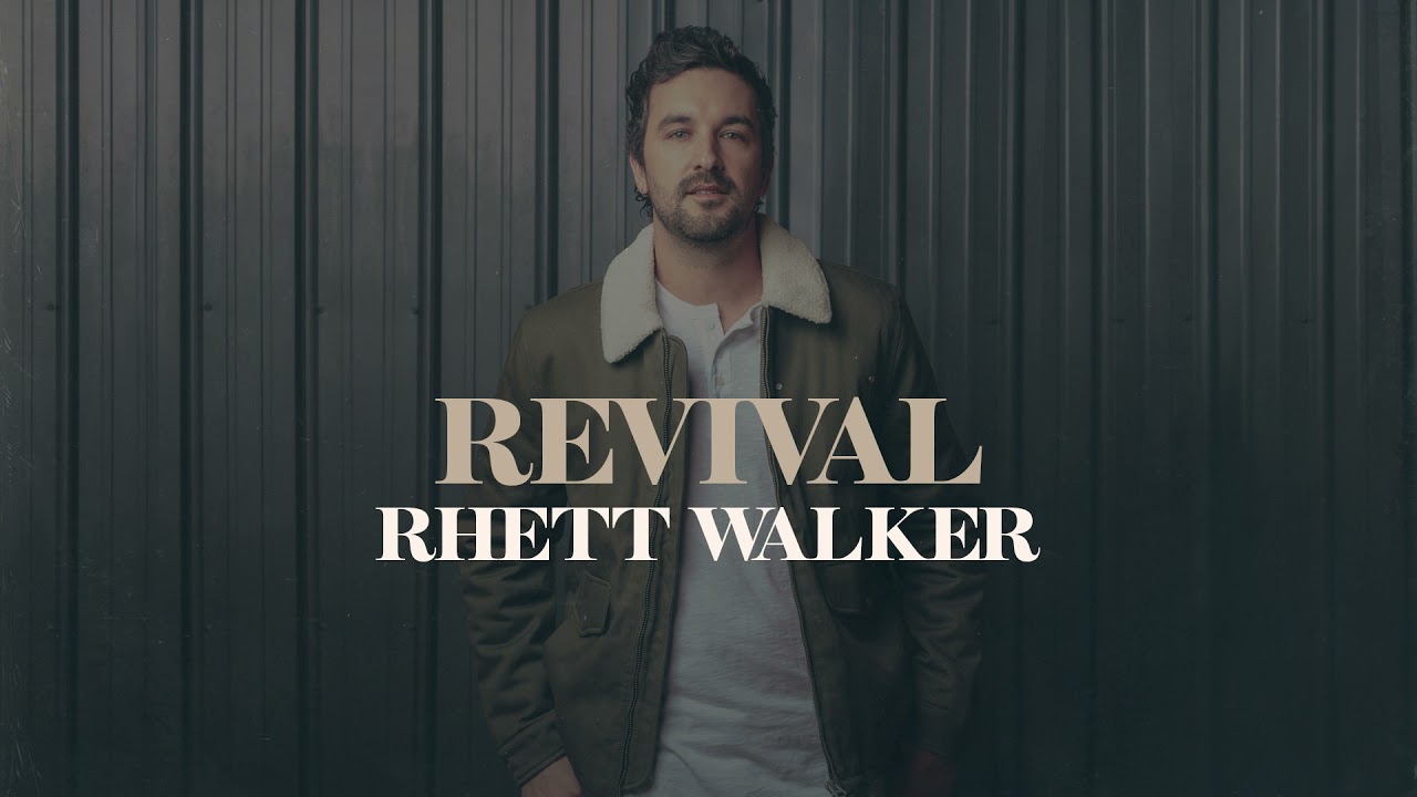 Rhett Walker - Revival (Official Audio)