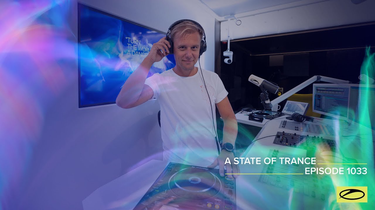 A State Of Trance Episode 1033 - Armin van Buuren (@A State Of Trance )