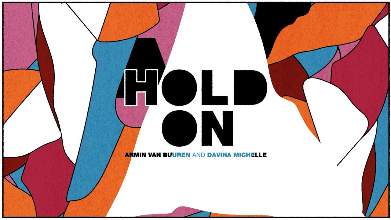 Armin van Buuren & Davina Michelle - Hold On (Lyric Video)
