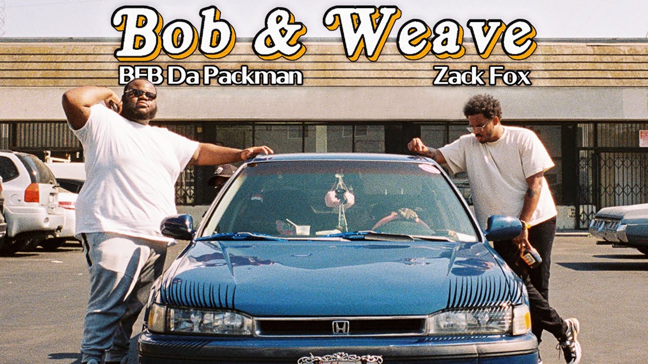 BFB Da Packman x @Zack Fox  - Bob and Weave (Official Video shot by @sirasounds)