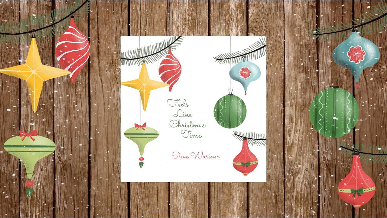 Steve Wariner - Feels Like Christmas Time (Official Visualizer)