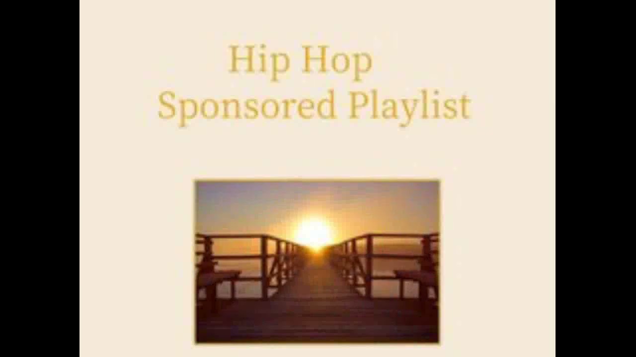 Hip Hop Sponsored Playlist
