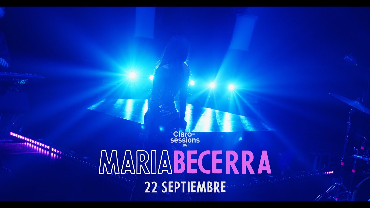 Maria Becerra | Claro Sessions - Live Streaming Show (Official Trailer)