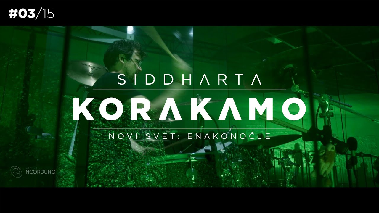 Siddharta - Korakamo (Novi Svet: Enakonočje - live)