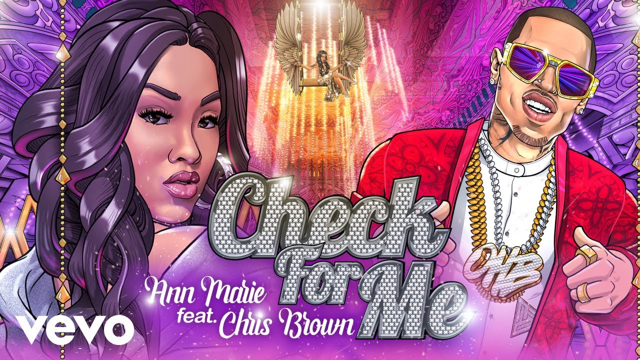 Ann Marie - Check For Me ft. Chris Brown