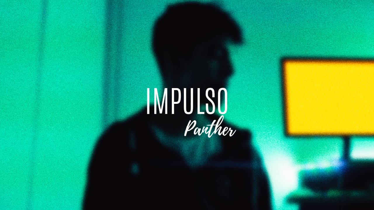 PANTHER - IMPULSÓ (prod.KKmigue)