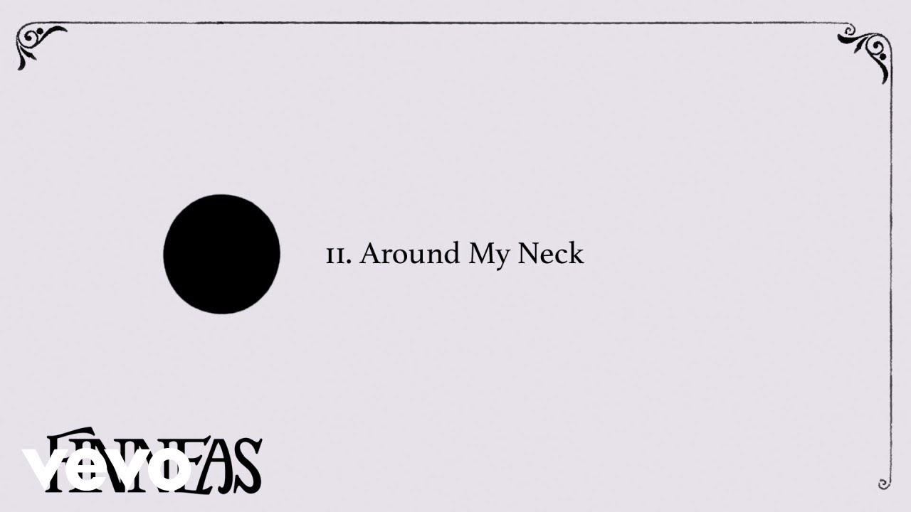 FINNEAS - Around My Neck (Official Lyric Video)