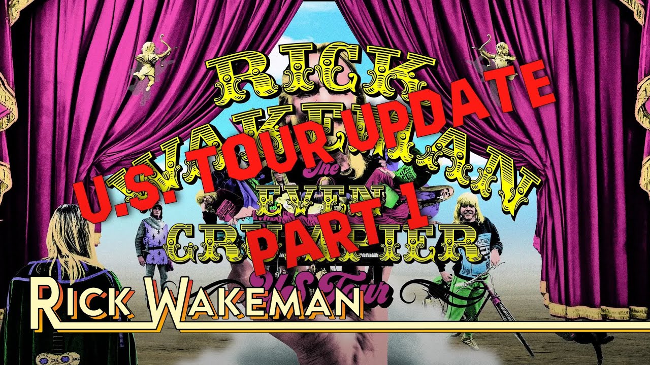 Rick Wakeman - US Tour Update (Part 1)