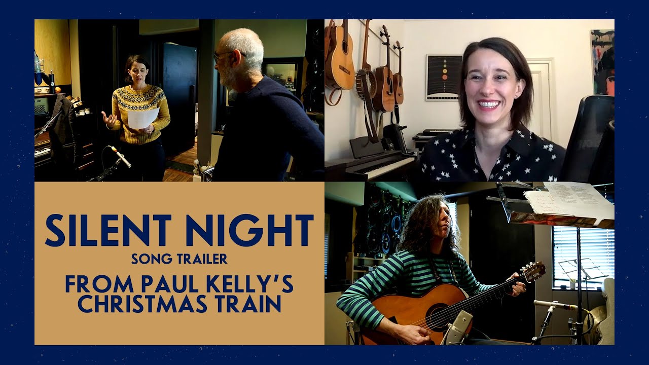 Silent Night ~ Paul Kelly’s Christmas Train