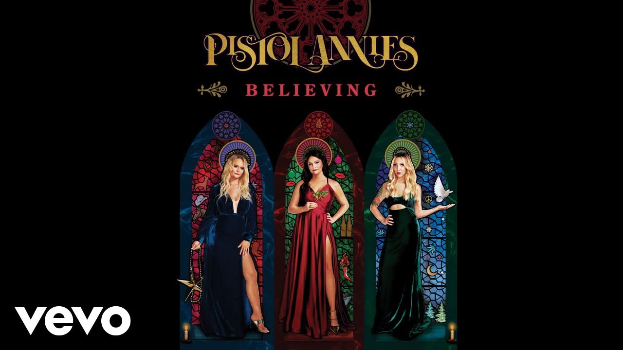 Pistol Annies - Believing (Audio)