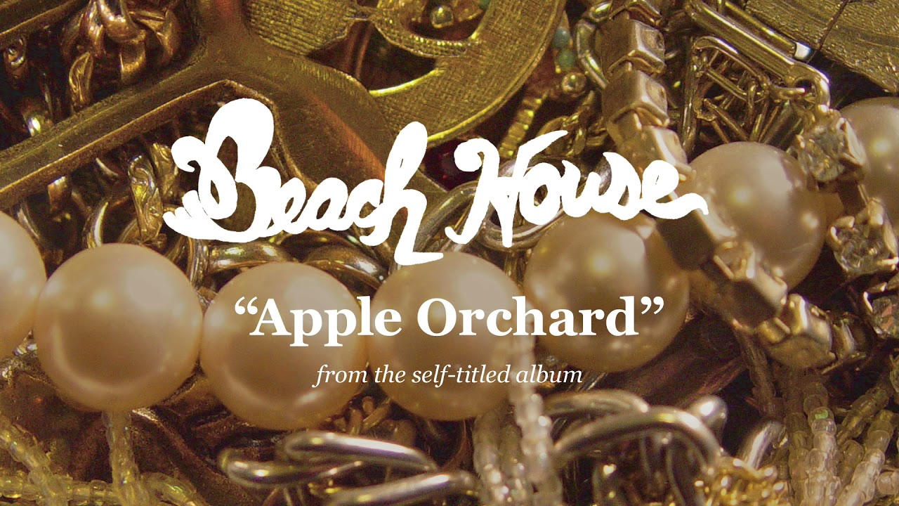 Apple Orchard - Beach House (OFFICIAL AUDIO)