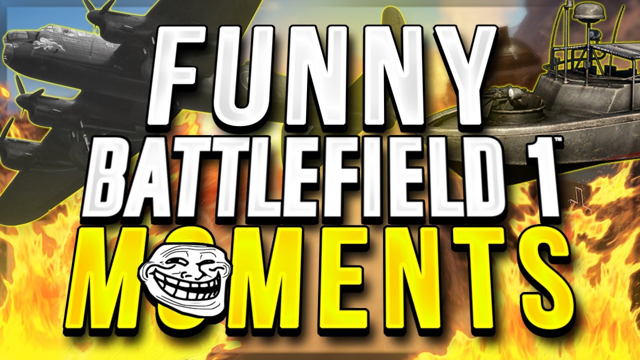 MOST EPIC BATTLEFIELD 1 FUNNY MOMENTS EVER! (BF1 Epic & Funny Moments Compilation)