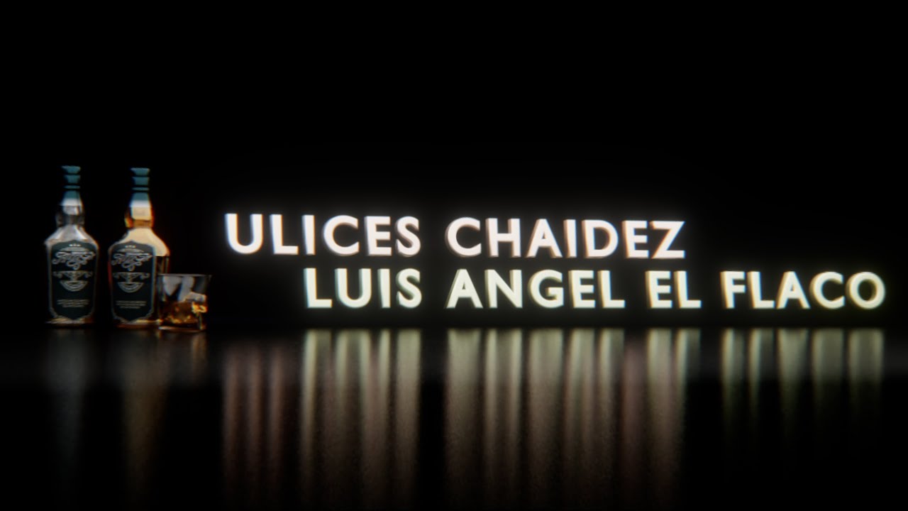 Borrachos Por Amor - Ulices Chaidez y Luis Angel "El Flaco" -DEL Records 2021