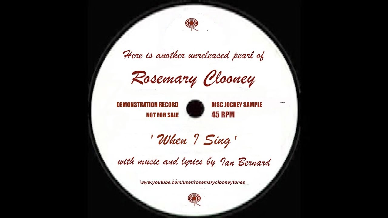 Rosemary Clooney - When I Sing  ©1959 (UN-RELEASED)