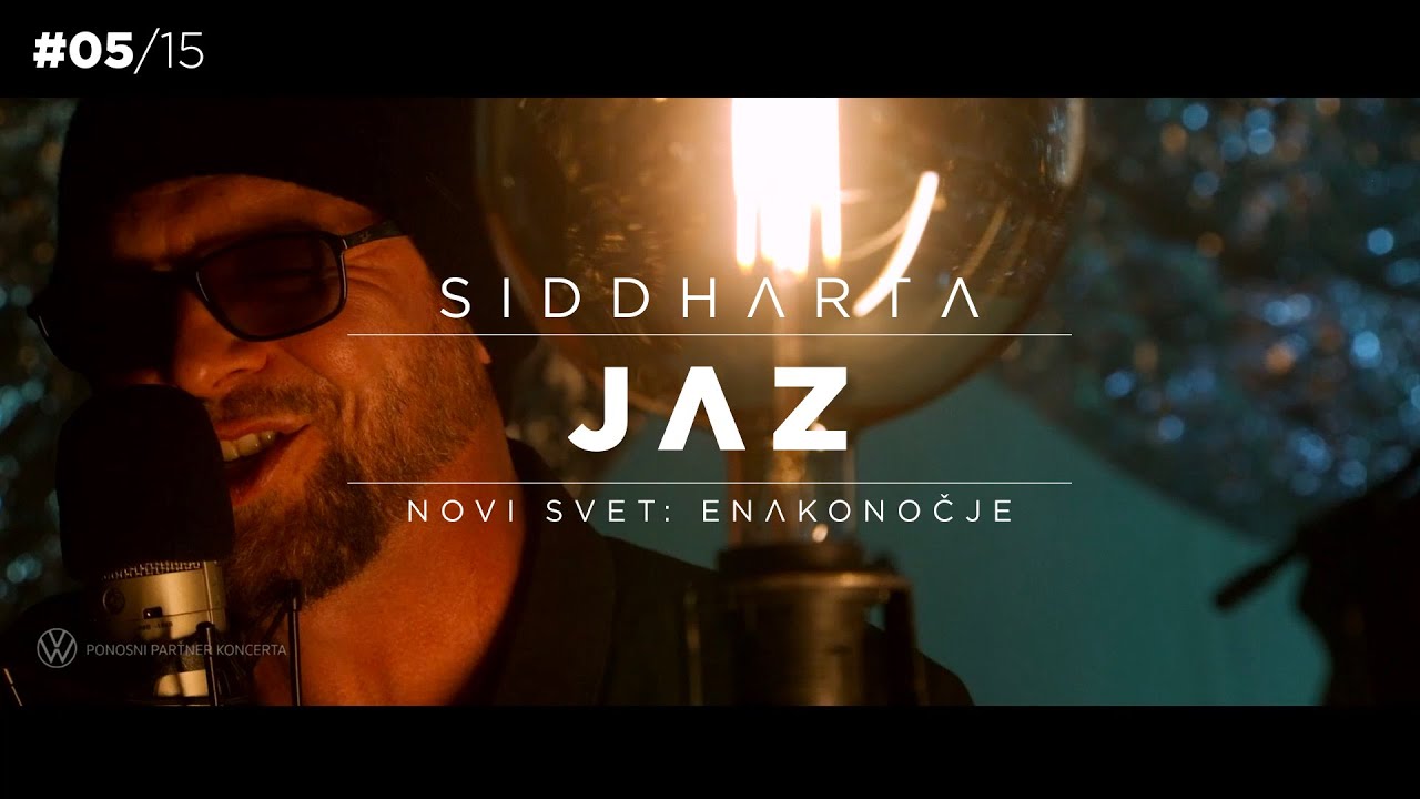 Siddharta - Jaz (Novi Svet: Enakonočje - live)