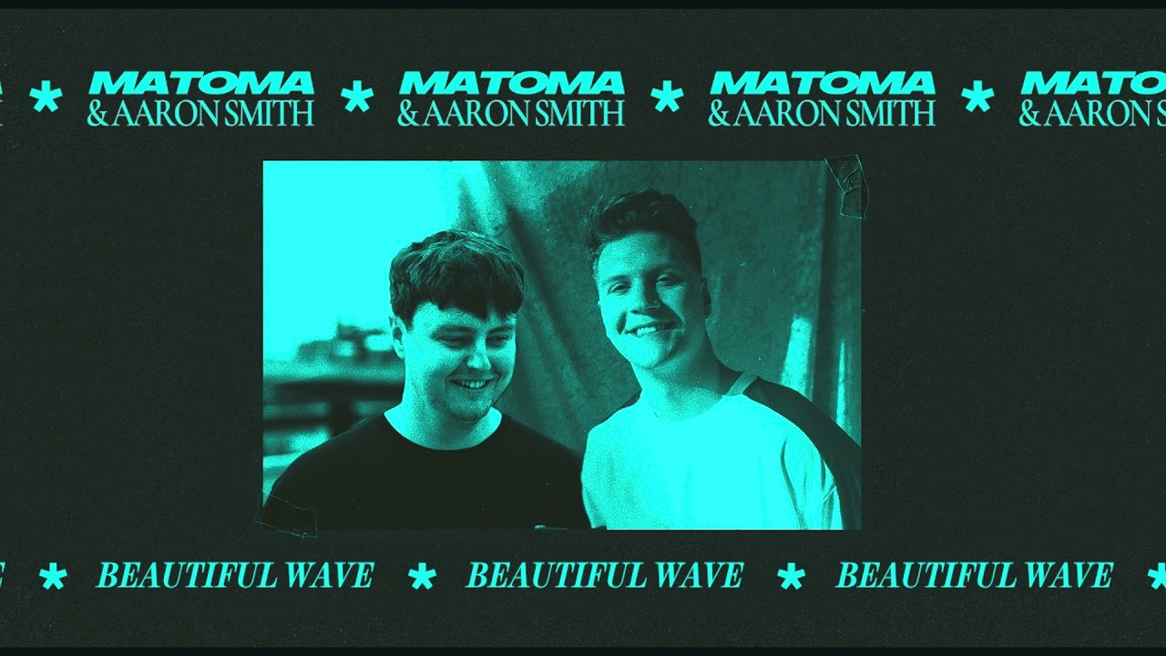 Matoma ft. Aaron Smith - Beautiful Wave (Official Audio)