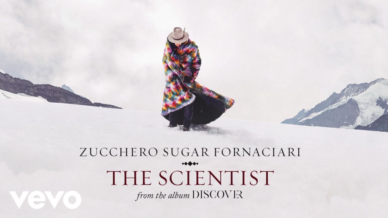 Zucchero - The Scientist (Visual)