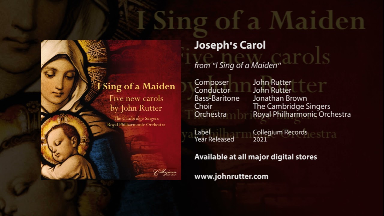 Joseph's Carol - John Rutter, John Rutter, Jonathan Brown, The Cambridge Singers, RPO