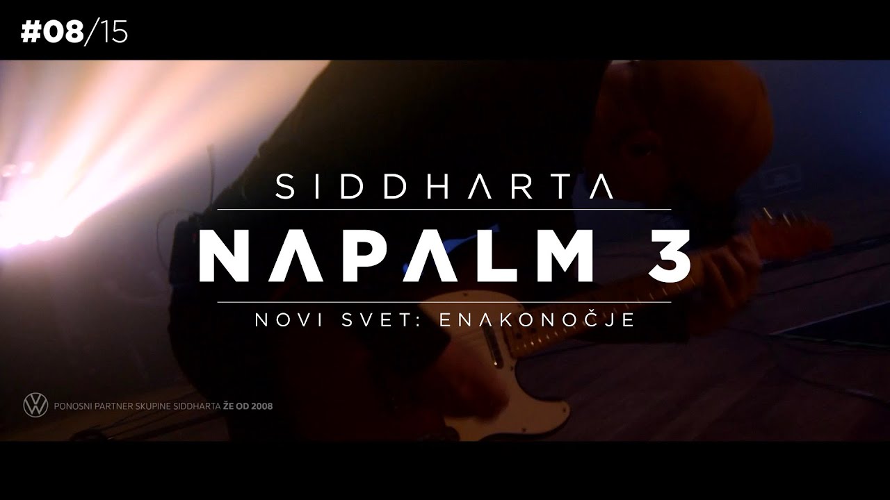Siddharta - Napalm 3 (Novi Svet: Enakonočje - live)