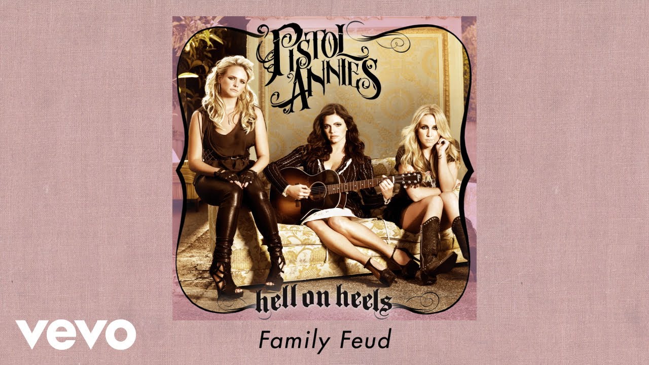 Pistol Annies - Family Feud (Official Audio)