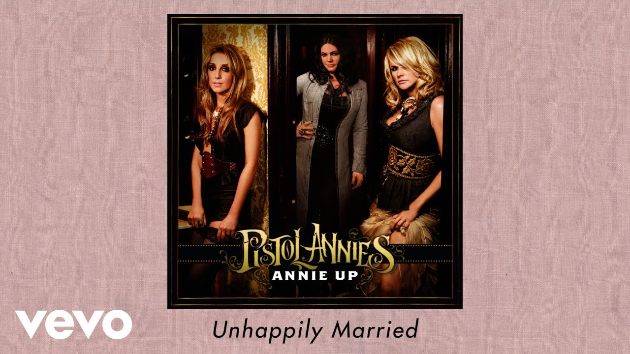 Pistol Annies - Unhappily Married (Official Audio)