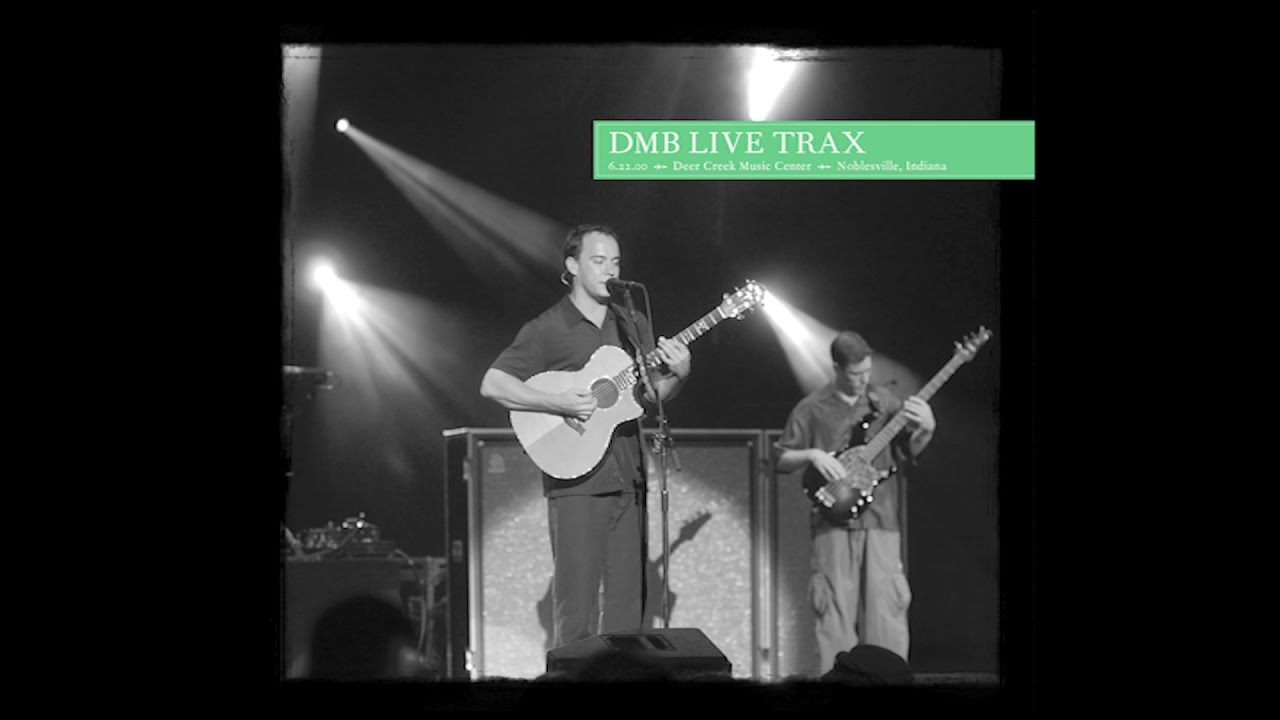 Dave Mathews Band - The Stone, Live Trax 58: Deer Creek Music Center 6.22.2000 LIVE