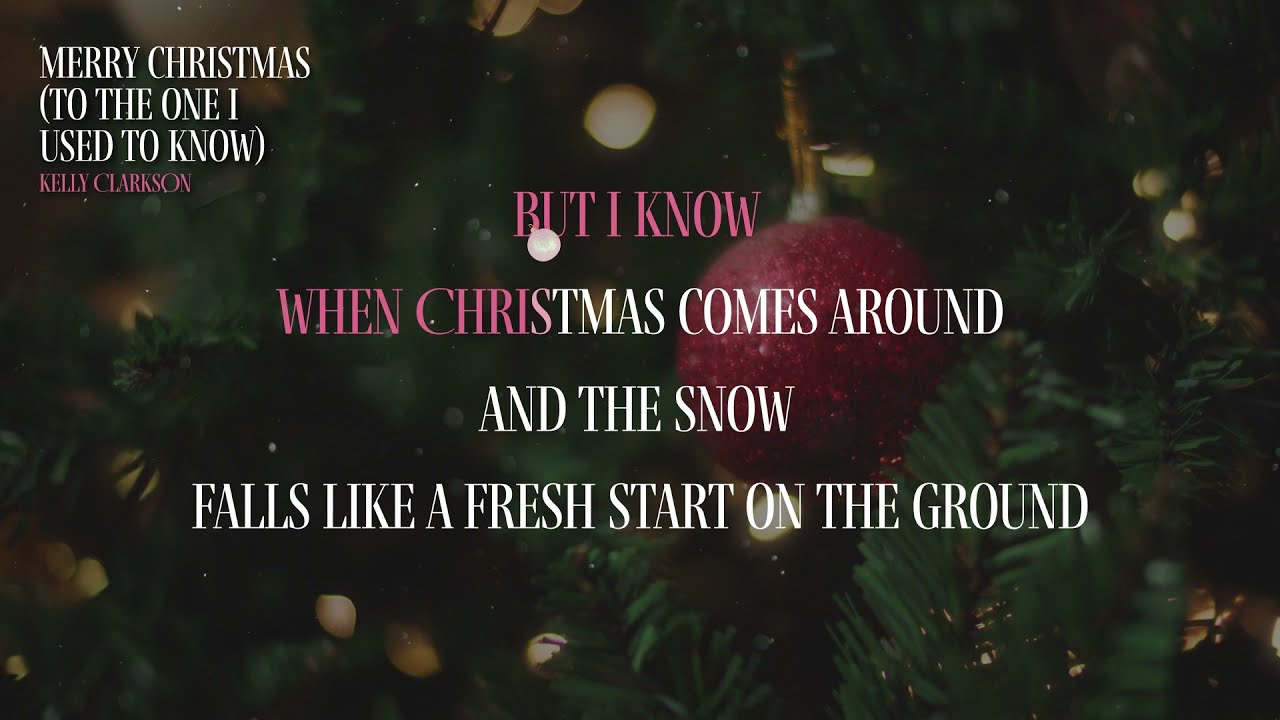 Kelly Clarkson - Merry Christmas (To The One I Used To Know) [Karaoke Video]