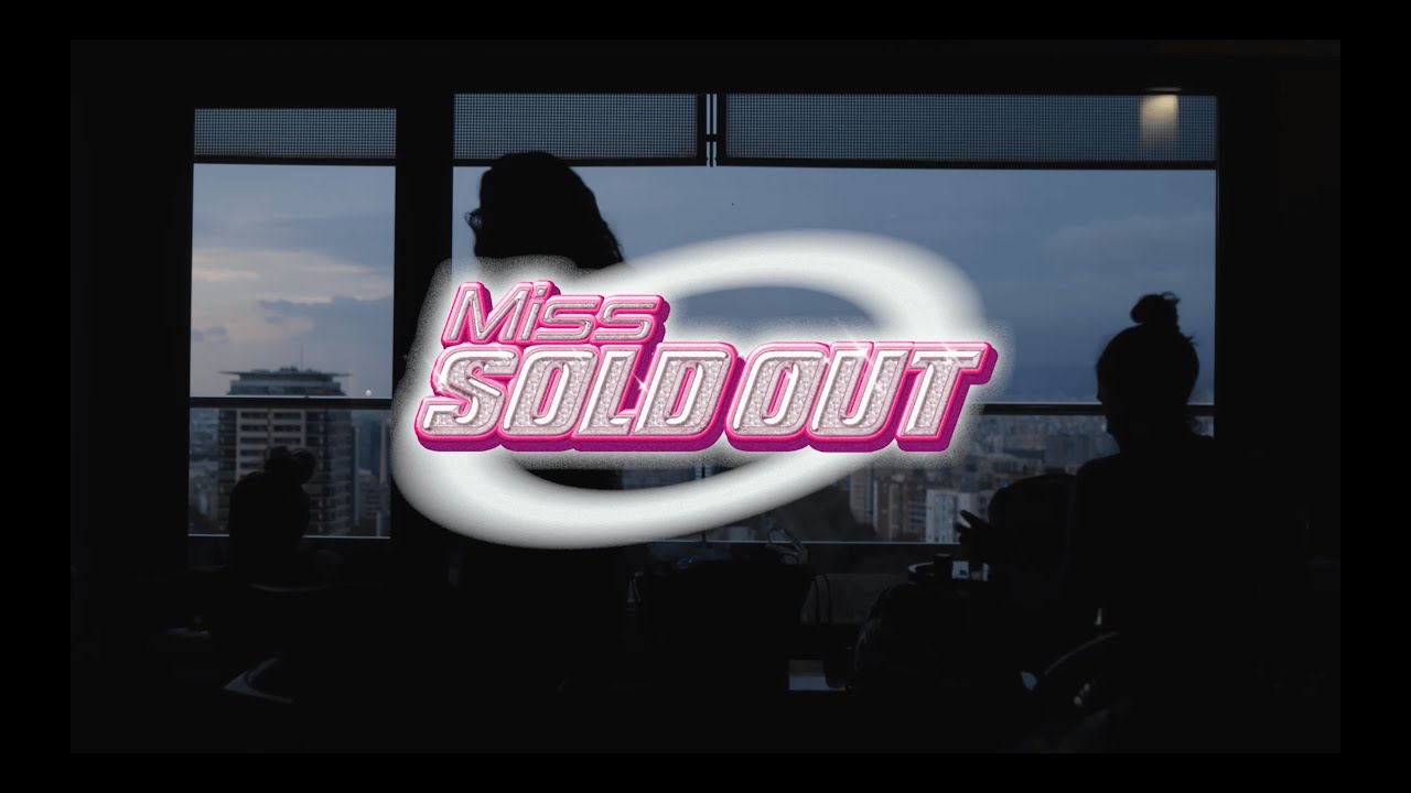 Bad Gyal - MISS SOLD OUT (Part 2)