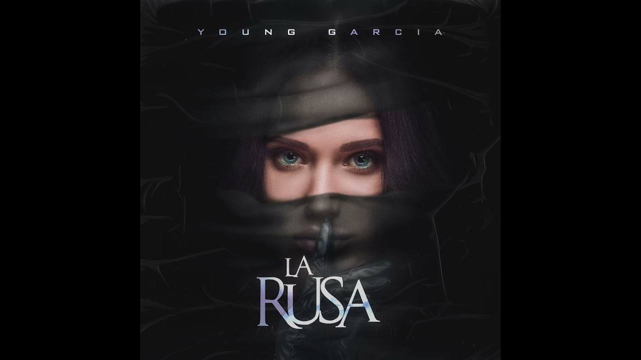 Young Garcia - La Rusa (Audio Oficial)