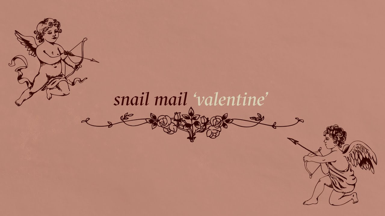 Snail Mail - "Valentine" (Official Lyric Video)