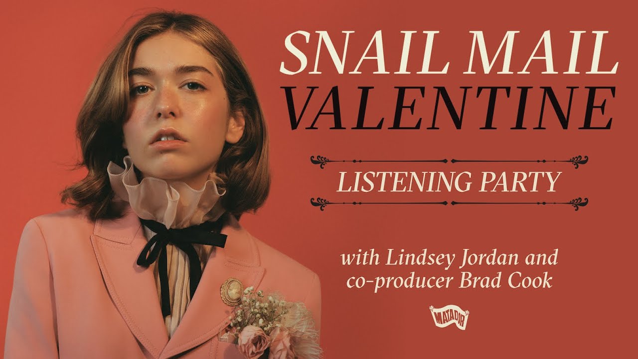Snail Mail 's Lindsey Jordan and Producer Brad Cook Discuss 'Valentine'