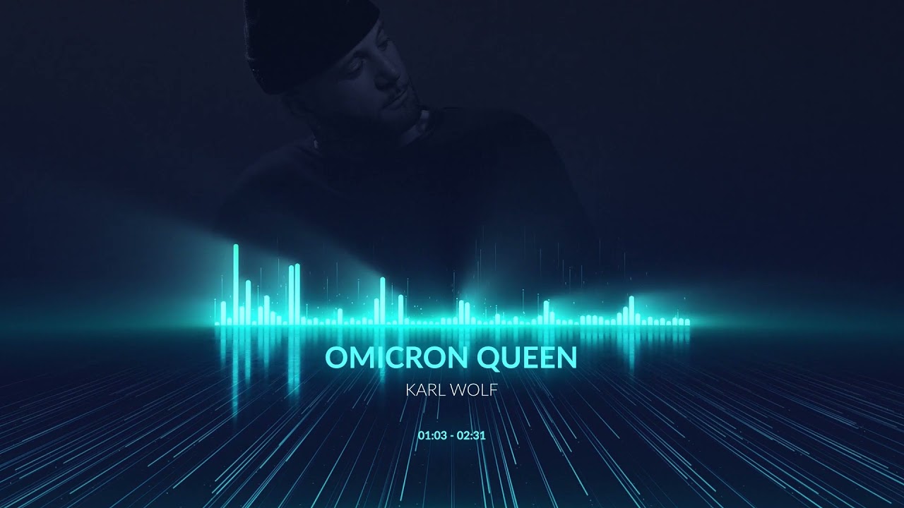 Karl Wolf - Omicron Queen