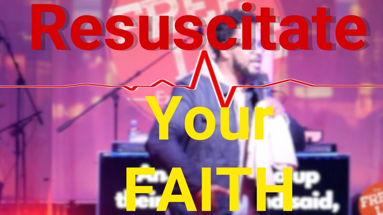 Canton Jones/ Free Life Church "Resuscitate Your Faith"