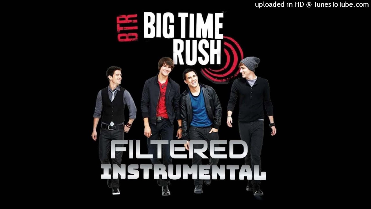 Big Time Rush - Big Time Rush (Theme Song)(Filtered Instrumental) (UVR)